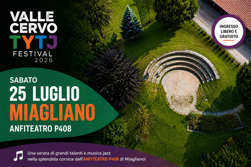 Il Valle Cervo TYTJ Festival - Miagliano sabato 25 luglio
