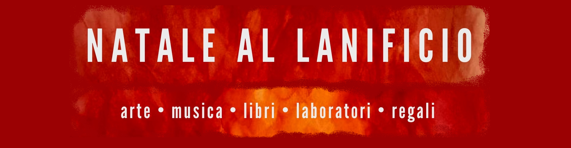 Natale al Lanificio 2021
