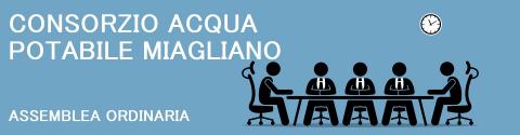 ASSEMBLEA ORDINARIA CONSORZIO ACQUA POTABILE MIAGLIANO